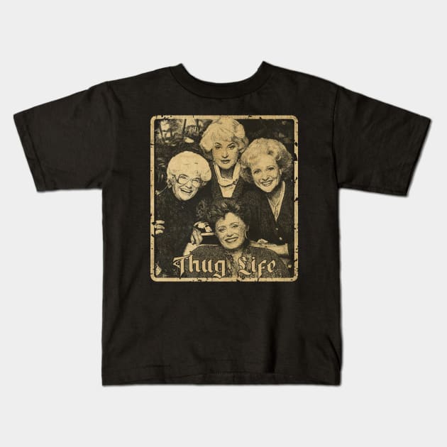 golden girls thuglife Kids T-Shirt by katroxdesignshopart444